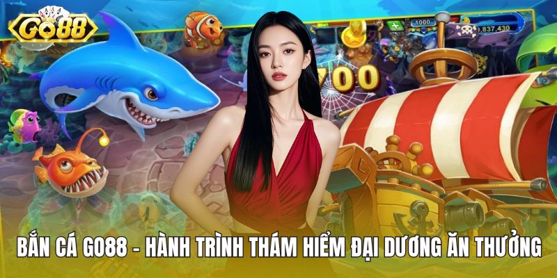 bắn cá GO88
