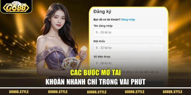 Các bước mở tài khoản nhanh chỉ trong vài phút
